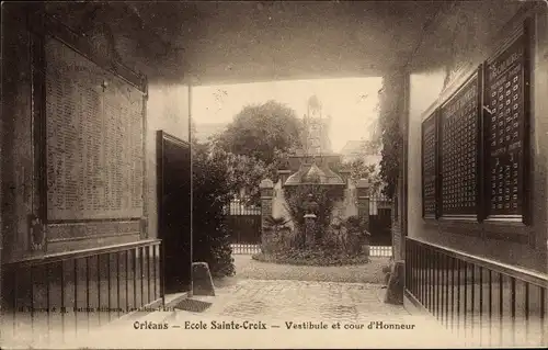 Ak Orléans Loiret, Ecole Sainte Croix, vestibule et cour d'Honneur