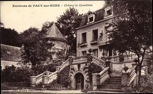 Ak Pacy sur Eure Eure, Chateau de Chambines