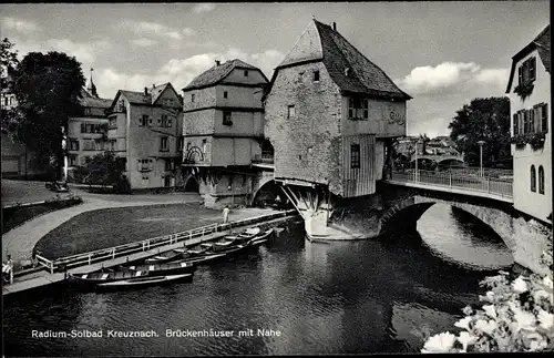 Ak Bad Kreuznach in Rheinland Pfalz, Brückenhäuser, Nahe