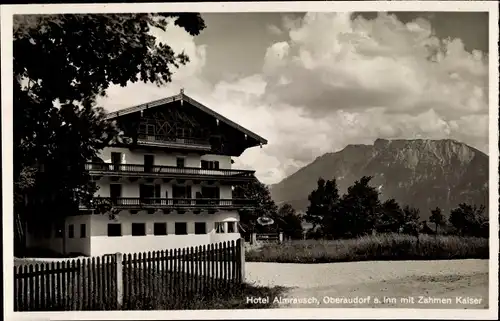 Ak Oberaudorf am Inn Oberbayern, Hotel Almrausch, Zahmen Kaiser