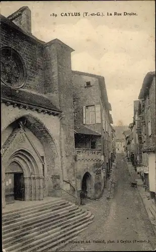 Ak Caylus Tarn et Garonne, La Rue Droite