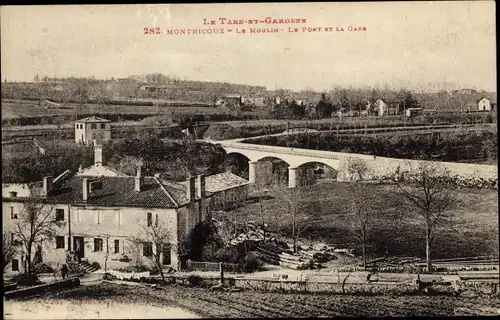 Ak Montricoux Tarn et Garonne, le Moulin, Le Pont, La Gare