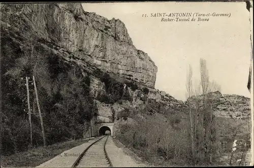 Ak Saint Antonin Tarn et Garonne, Rocher Tunnel de Bonne