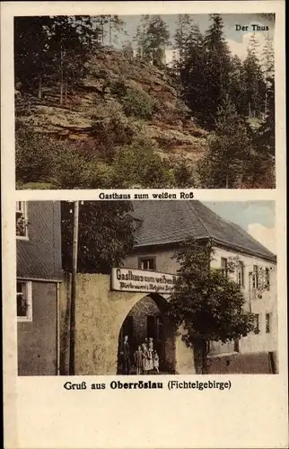 Ak Oberröslau Röslau Fichtelgebirge Oberfranken Bayern, Der Thus, Gasthaus zum weißen Ross