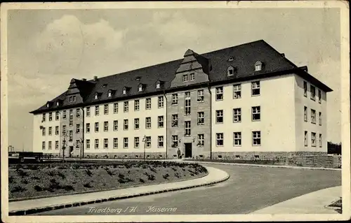 Ak Friedberg Hessen, Kaserne, Frontansicht, Straße