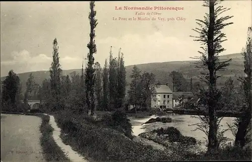 Ak Clécy Calvados, Le Pont, Le Moulin du Vey