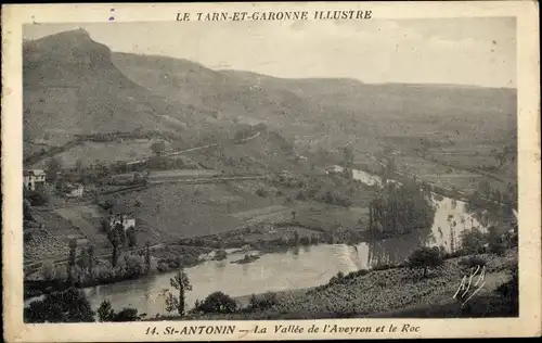 Ak Saint Antonin Tarn et Garonne, La Vallee de l'Aveyron, Le Roc