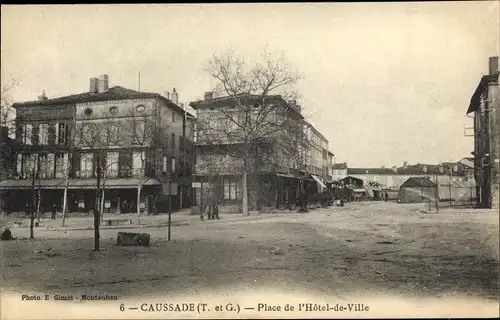 Ak Caussade Tarn et Garonne, Place de l'Hotel de Ville