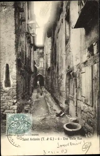 Ak Saint Antonin Tarn et Garonne, Une Vieille Rue