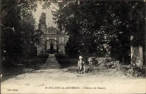 Ak Saint Hilaire les Andrésis Loiret, Chateau de Pennery