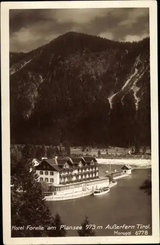 Ak Außerfern Tirol, Hotel Forelle, Plansee, Berge, Wald