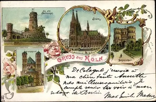 Litho Köln am Rhein, Dom, Hahnentor, Bollmühle, St. Gereon