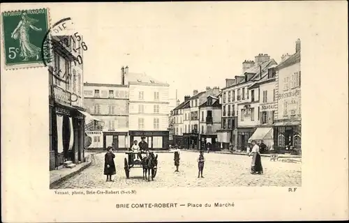 Ak Brie Comte Robert Seine et Marne Place du Marche