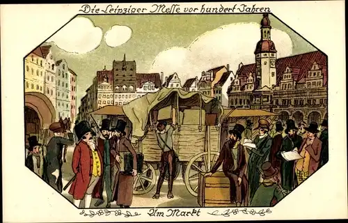 Künstler Ak Leipzig, Die Leipziger Messe vor hundert Jahren, Am Markt, Nr. 9373