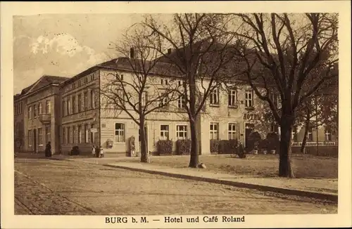 Ak Burg bei Magdeburg, Hotel und Cafe Roland