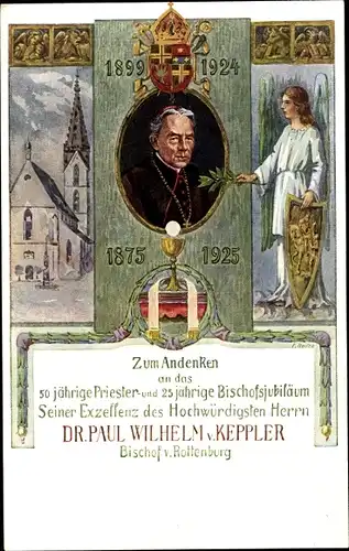 Ak Paul Wilhelm von Keppler, 25 jähriges Bischofsjubiläum, Bischof von Rottenburg