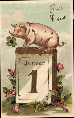 Präge Litho Glückwunsch Neujahr, Schwein auf einem Kalender, Kleeblatt, Rosen