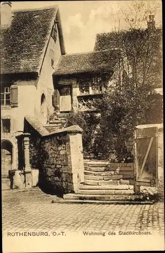 Ak Rothenburg ob der Tauber Mittelfranken, Wohnung d. Stadtkirchners