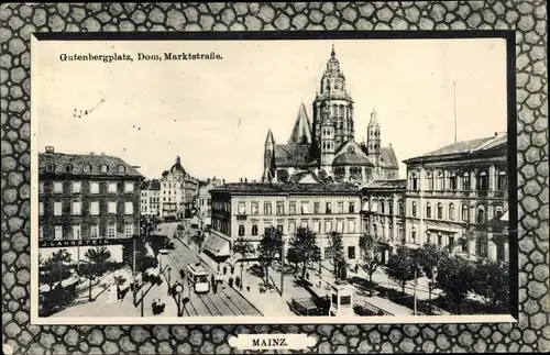 Passepartout Ak Mainz am Rhein, Gutenbergplatz, Dom, Marktstraße