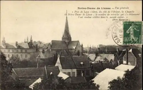 Ak Liesse Notre Dame Aisne, Vue generale, la Chapelle de Notre Dame de Liesse