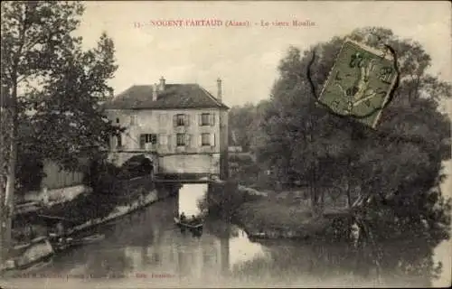 Ak Nogent l’Artaud Aisne, Le vieux Moulin