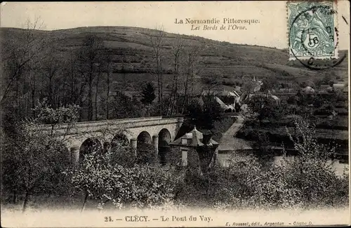 Ak Clécy Calvados, Le Pont du Vay