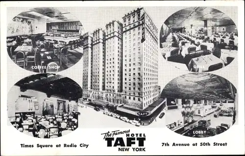 Ak New York City USA, Hotel Taft, 7th Avenue at 50th Street, Times Square at Radio City