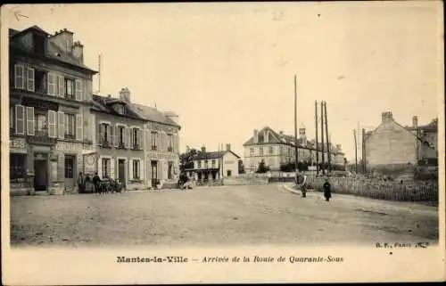 Ak Mantes la Ville Yvelines, Arrivee de la Route de Quarante Sous