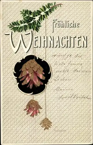 Präge Litho Glückwunsch Weihnachten, Tannenzweig, Zapfen