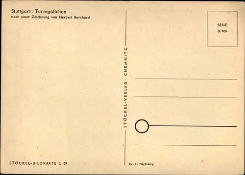Künstler Ak Borchard, H., Stuttgart am Neckar, Turmgäßchen