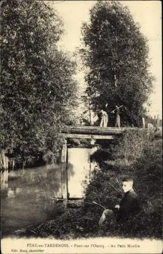 Ak Fère en Tardenois Aisne, Pont sur l'Ourcq, au petit moilin