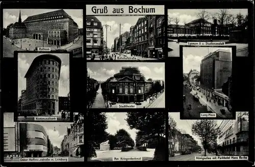Ak Bochum im Ruhrgebiet, Lueg Haus, Kommunalbank, Lichtburg, Stadttheater, Parkhotel Hans Reche