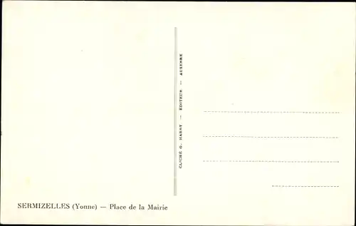 Ak Sermizelles Yonne, Place de la Mairie