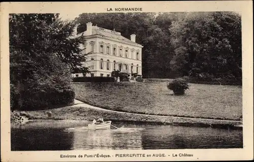 Ak Pierrefitte en Auge Calvados, Le Chateau