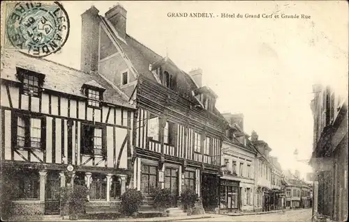 Ak Grand Andely Eure, Hotel du Grand Cerf et Grande Rue
