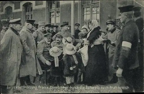 Ak Zurückbeförderung französischer Einwohner durch die Schweiz nach Frankreich, 1. WK