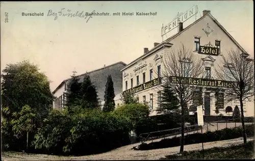 Ak Burscheid in Nordrhein Westfalen, Hotel Kaiserhof, Bahnhofstraße