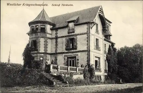 Ak Turckheim Türkheim Elsass Haut Rhin, Schloss Türkheim, westlicher Kriegsschauplatz