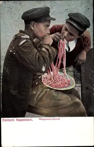 Ak Napoli Neapel Campania, Costumi Napoletani, Mangia maccheroni