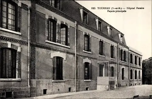 Ak Tournan Seine et Marne, Hopital Pereire, Facade Principale