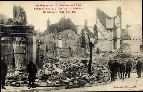 Ak Raon l'Étape Lothringen Vosges, Place Jules Ferry, Bombardé, Kriegszerstörungen I. WK