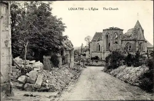 Ak Louâtre Aisne, L'Eglise, zerstörte Kirche