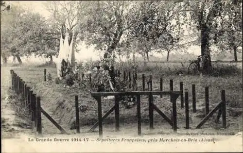 Ak Marchais Aisne, Sepultures Francaises près Marchais en Bries, La Grande Guerre 1914-17