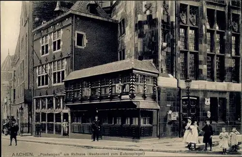 Ak Aachen in Nordrhein Westfalen, Postwagen am Rathaus, Restaurant zum Eulenspiegel