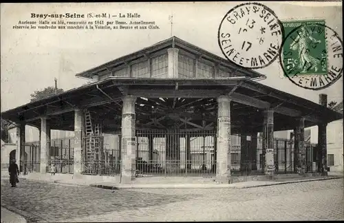 Ak Bray sur Seine Seine et Marne, La Halle