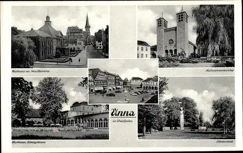 Ak Unna im Ruhrgebiet, Rathaus, Stadtkirche, Katharinenkirche, Kurhaus Königsborn, Markt, Ehrenmal