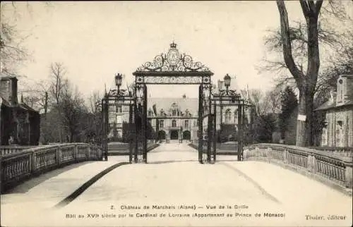 Ak Marchais Aisne, Château, Vue de la Grille
