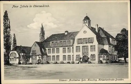 Ak Oberneukirch Neukirch in der Lausitz, Neue Schule, Archt. Gebr. Kiessling