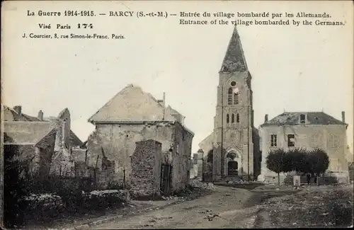 Ak Barcy Seine et Marne, Entree du Village bombarde par les Allemands, Kriegszerstörungen, I. WK