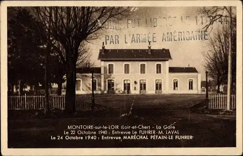 Ak Montoire sur le Loir Loir et Cher, La Gare, Entrevue Maréchal Petain, M. Laval, Le Führer